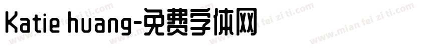 Katie huang字体转换